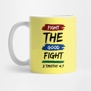 Fight the Good Fight | Christian Typography Mug